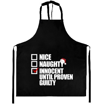 Discover Nice Naughty Innocent Until Proven Guilty Aprons