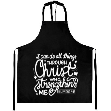Discover I Can Do All Things Through Christ Bible Vers Aprons