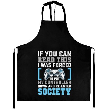 Discover Put Controller Down Re-Enter Society Funny Gamer Aprons