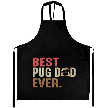 Discover Best Pug Dad Ever Aprons