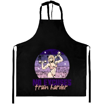 Discover NO EXCUSES, TRAIN HARDER AT THE GYM Aprons