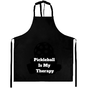 Discover Pickleball Is My Therapy Aprons