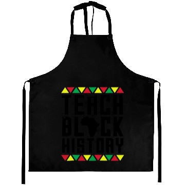 Discover Teach Black History Aprons Teacher Black History