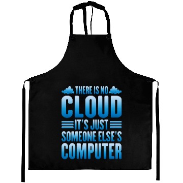 Discover There Is No Cloud, It's Just Someone's Computer 13 Aprons