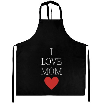 Discover I love Mom Aprons