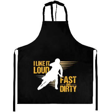 Discover I Like It Loud Fast And Dirty Motocross Dirt Bike Aprons