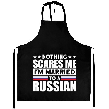 Discover Humurous Pray For Me I'm Married To a Russian For Aprons