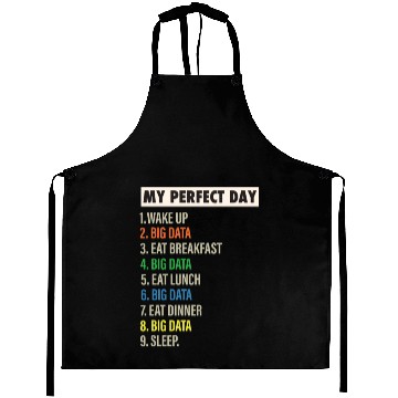Discover MY PERFECT DAY IS WHEN I DO BIG DATA Aprons