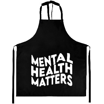 Discover MENTAL HEALTH MATTERS Aprons