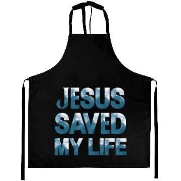 Discover Jesus Saved My Life Aprons