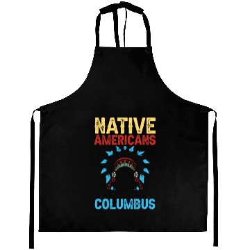 Discover Native American Discovered Columbus 1492 Anti Aprons