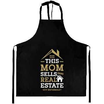 Discover This Mom Sells Real Estate, Got Referrals? Realtor Aprons