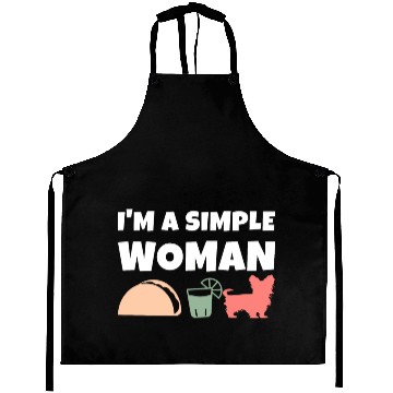Discover I'm A Simple Woman Tacos Tequila Yorkshire Terrier Aprons