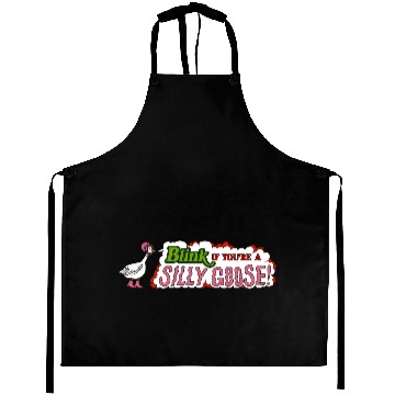 Discover Funny Blink If You're A Silly Goose Aprons