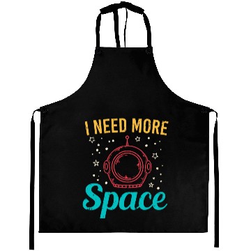 Discover I Need More Space Aprons
