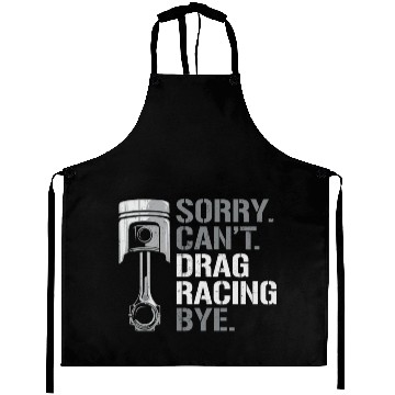 Discover Drag Racing Race Car Sorry. Cant. Aprons