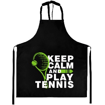 Discover Keep Calm and Play Tennis Aprons