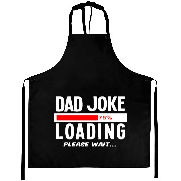 Discover Dad Joke Loading Please Wait Aprons
