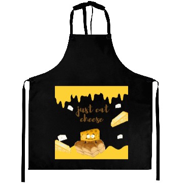 Discover Just eat cheese Aprons