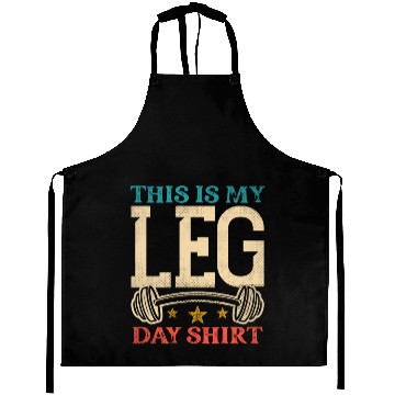 Discover Bodybuilding - This is my leg day Aprons