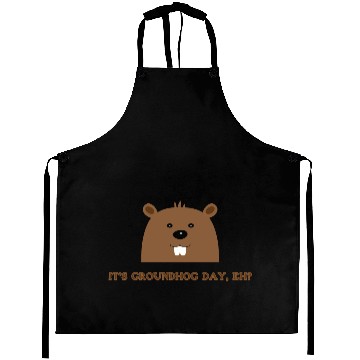 Discover Its Groundhog Day, Eh? Aprons