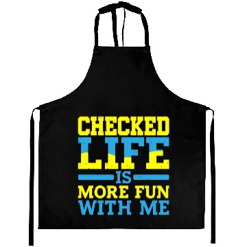 Discover Checked, Life Is More Fun With Me Aprons