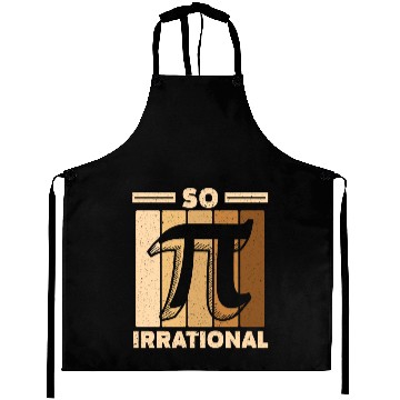 Discover So Irrational Math Lover Math Teacher Pi Day Aprons