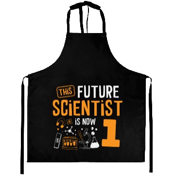 Discover This Future Scientist Is Now 1 Happy Birthday Aprons