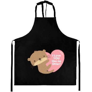Discover Cute I Love You Like No Otter Aprons