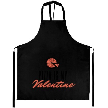 Discover Pizza Is My Valentine573 Aprons