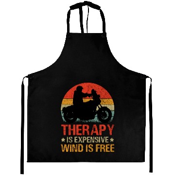 Discover Therapy Is Expensive Wind Is Free Motorcycle Aprons