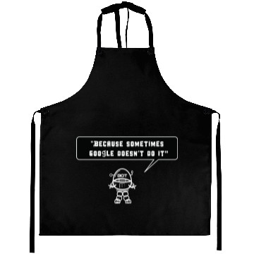 Discover Because sometimes Google doesn't do it Aprons
