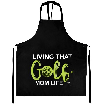 Discover living that golf mom life Aprons