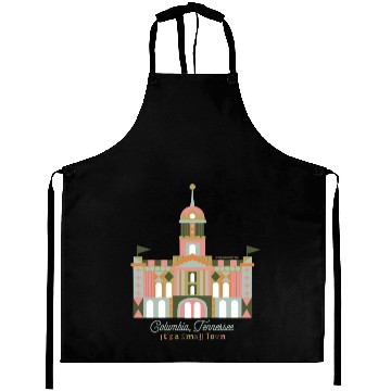 Discover It's A Small Town - Columbia, TN Aprons
