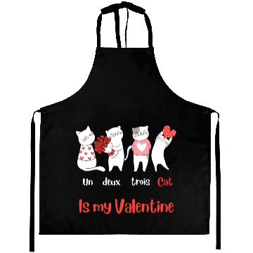 Discover Un Deux Trois Cat is my Valentine Aprons