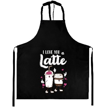 Discover I Love You A Latte Aprons