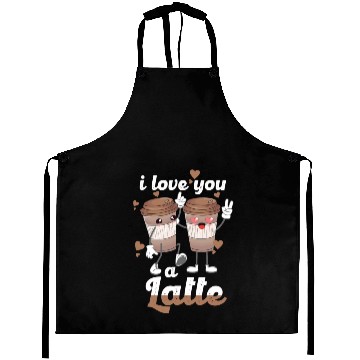 Discover I Love You A Latte Aprons