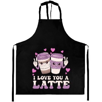 Discover I Love You A Latte Aprons