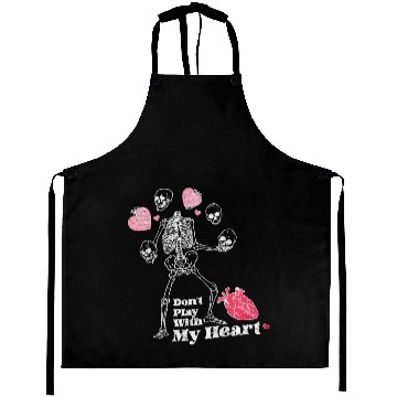 Discover Don't Play With My Heart Skeleton Valentine's Day Aprons