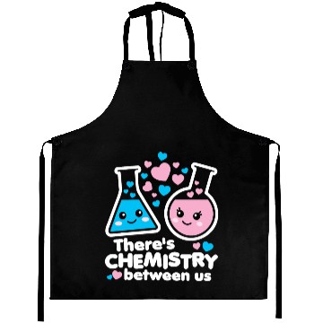 Discover There's Chemistry Between Us Aprons