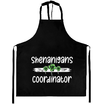 Discover Shenanigans Coordinator Funny St Patricks Day Aprons