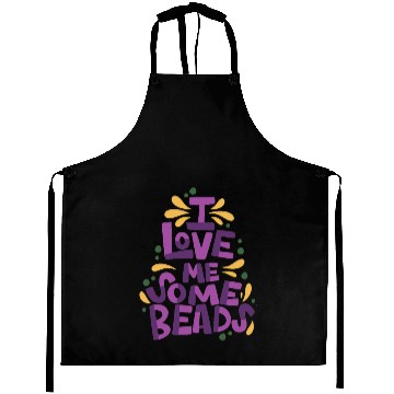 Discover I Love Me Some Beads Aprons
