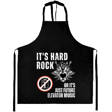 Discover Hard Rock or Future Elevator Music Aprons