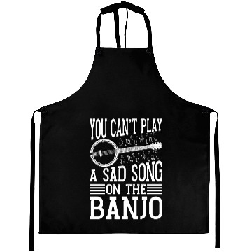 Discover Banjo You Can't Play A Sad Instrument Banjo Player Aprons