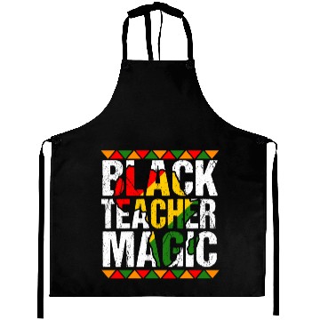 Discover Black Teacher Magic Aprons Melanin Pride Black