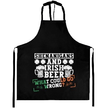 Discover Shenanigans And Irish Beer What Could Go Wrong? - Aprons