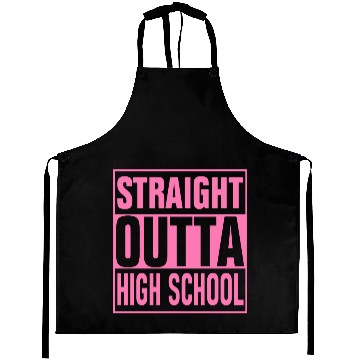 Discover Straight Outta High School graduation Aprons