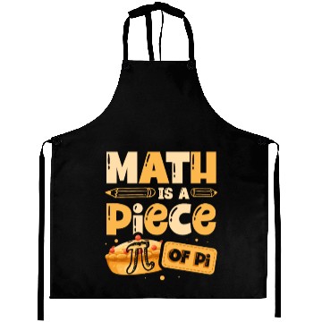 Discover Math Is A Piece Of Pi Math Teacher Mathematician Aprons