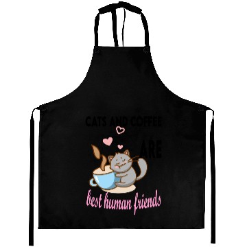 Discover cats and coffee best human friends Aprons