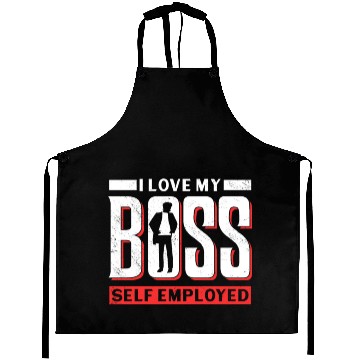 Discover I Love My Boss Self Employed Freelancer Work Job Aprons
